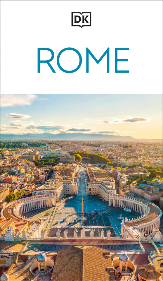 DK Rome: Must-See Sights. Culture & History. Detailed Maps & Tours. Covers Ancient Rome, Vatican City, Traste (Travel Guide) book cover by DK Travel