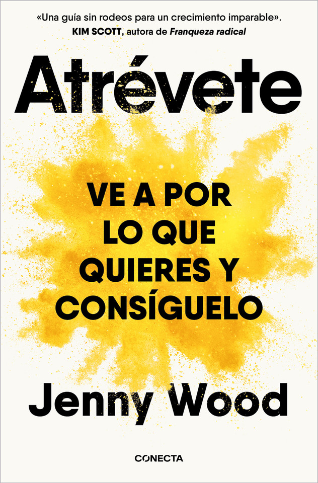 Atrévete: Ve a por lo que quieres y consíguelo / Wild Courage: Go After What You Want and Get It book cover by Jenny Wood