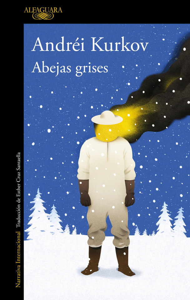 Abejas grises / Grey Bees book cover by Andrei Kurkov