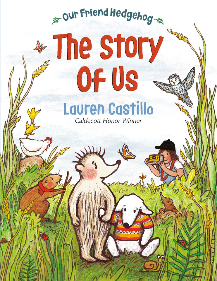 Our Friend Hedgehog: The Story of Us (Our Friend Hedgehog) book cover by Lauren Castillo