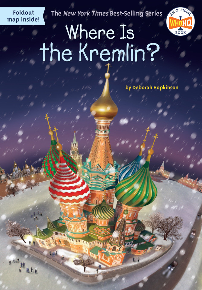 Where Is the Kremlin? (Where Is?) book cover by Deborah Hopkinson, Who HQ