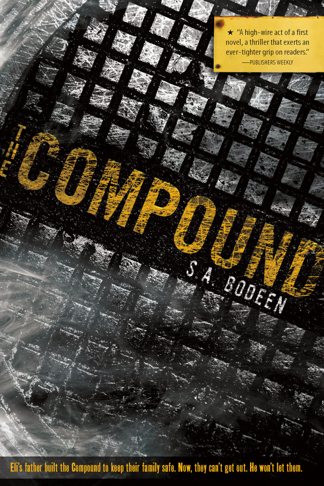 The Compound book cover by S. A. Bodeen