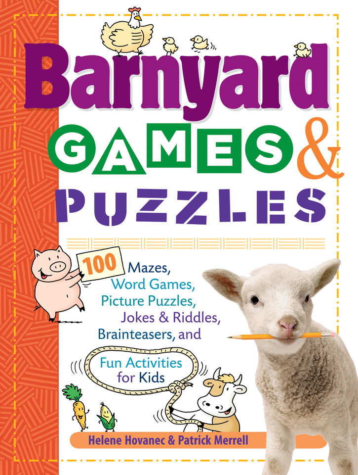 Barnyard Games & Puzzles: 100 Mazes, Word Games, Picture Puzzles, Jokes and Riddles, Brainteasers, and Fun Activities for Kids (Storey's Games & Puzzles) book cover by Helene Hovanec, Patrick Merrell