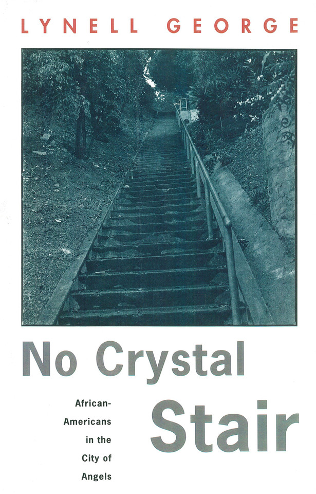 No Crystal Stair: African-Americans in the City of Angels (Haymarket Series) book cover by Lynell George