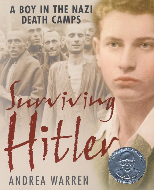 Surviving Hitler: A Boy in the Nazi Death Camps book cover by Andrea Warren