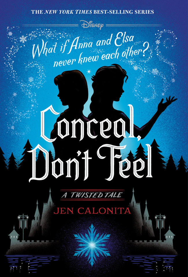 Conceal, Don't Feel: A Twisted Tale (A Twisted Tale) book cover by Jen Calonita