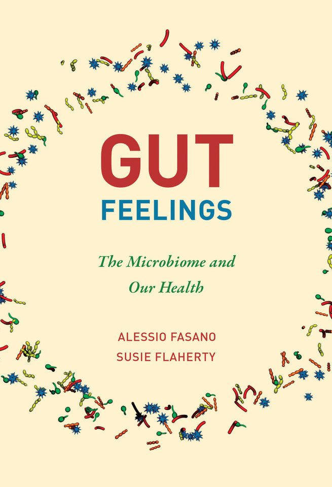 Gut Feelings: The Microbiome and Our Health book cover by Alessio Fasano, Susie Flaherty