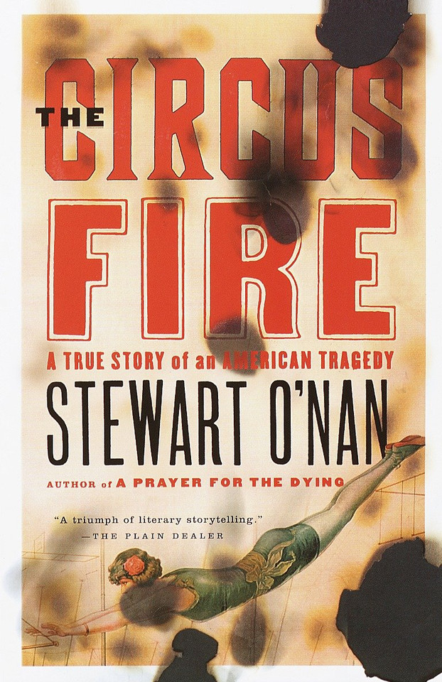 The Circus Fire: A True Story of an American Tragedy book cover by Stewart O'Nan