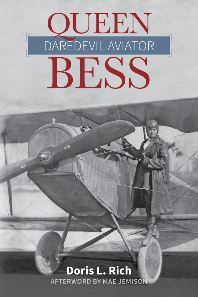 Queen Bess: Daredevil Aviator book cover by Doris L. Rich
