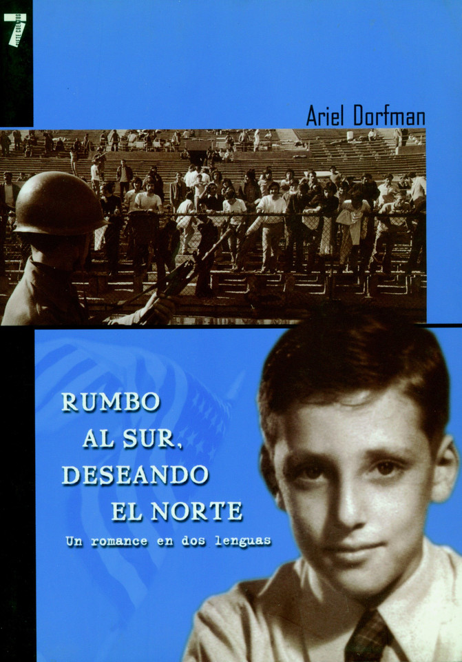 Rumbo al Sur. Deseando el Norte: Un Romance en Dos Lenguas book cover by Ariel Dorfman