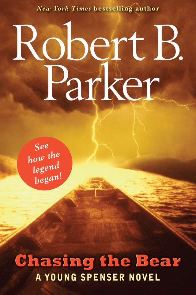 Chasing the Bear: A Young Spenser Novel book cover by Robert B. Parker
