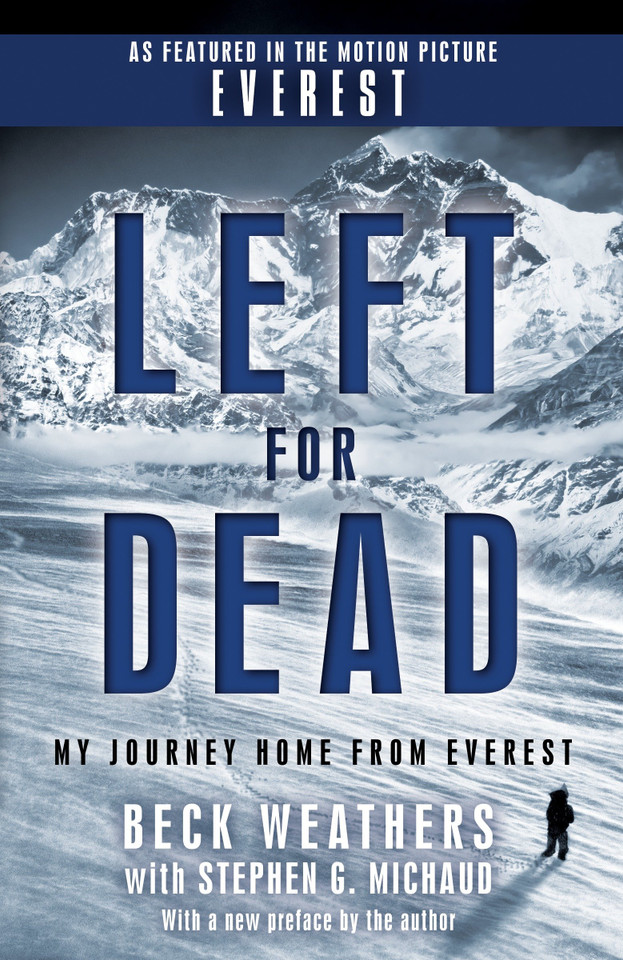 Left for Dead (Movie Tie-in Edition): My Journey Home from Everest book cover by Beck Weathers, Stephen G. Michaud