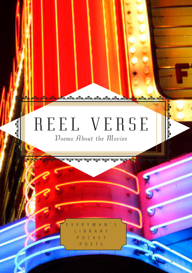Reel Verse: Poems About the Movies (Everyman's Library Pocket Poets Series) book cover by 