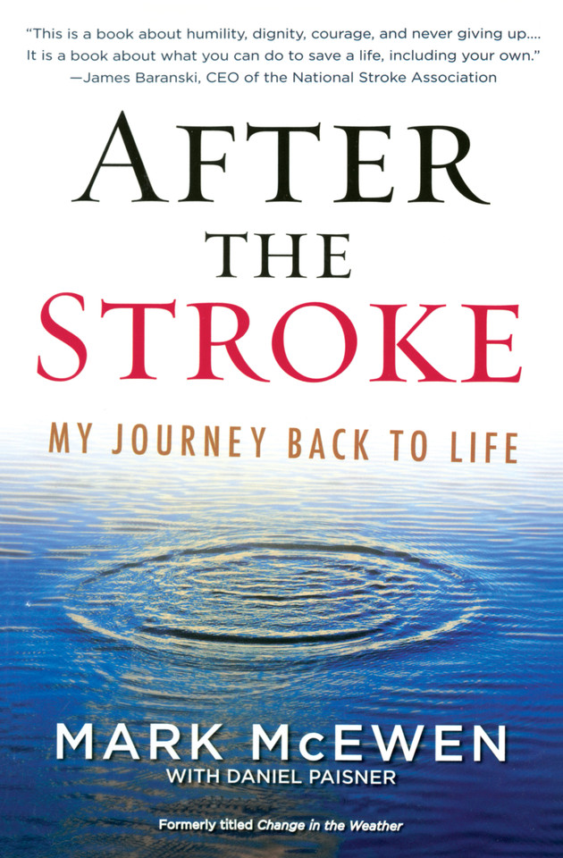 After the Stroke: My Journey Back to Life book cover by Mark McEwen, Daniel Paisner
