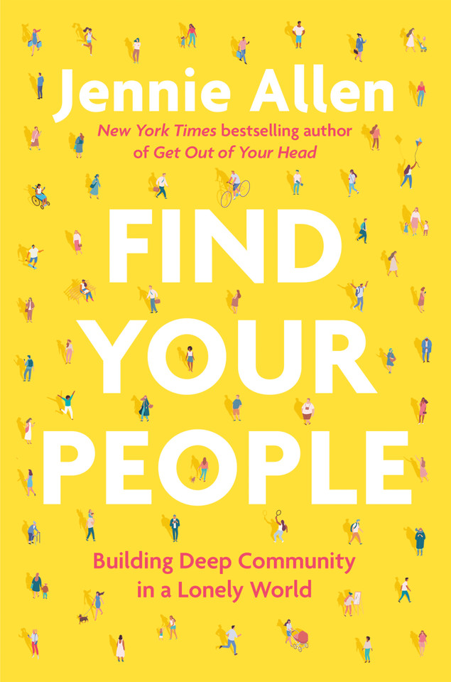 Find Your People: Building Deep Community in a Lonely World book cover by Jennie Allen