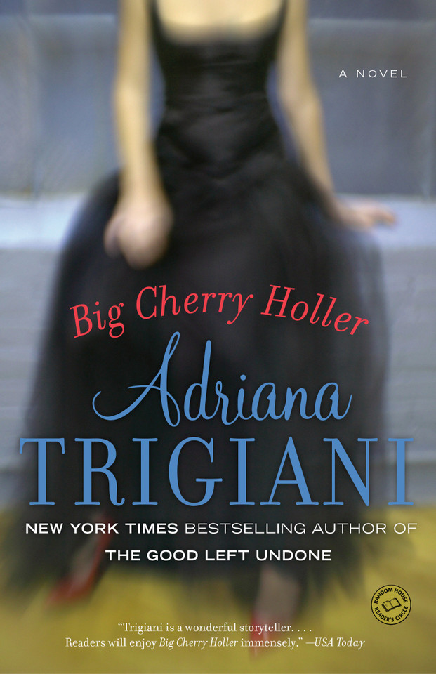 Big Cherry Holler: A Novel (Big Stone Gap) book cover by Adriana Trigiani
