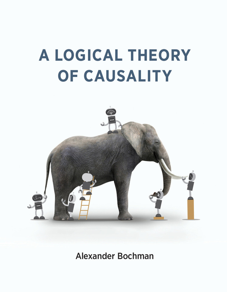 A Logical Theory of Causality book cover by Alexander Bochman