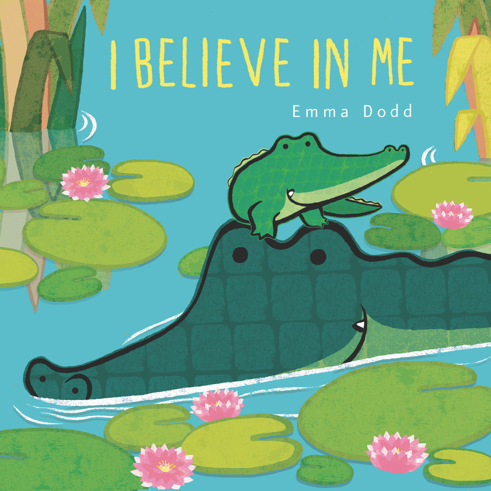 I Believe in Me (Emma Dodd's Love You Books) book cover by Emma Dodd