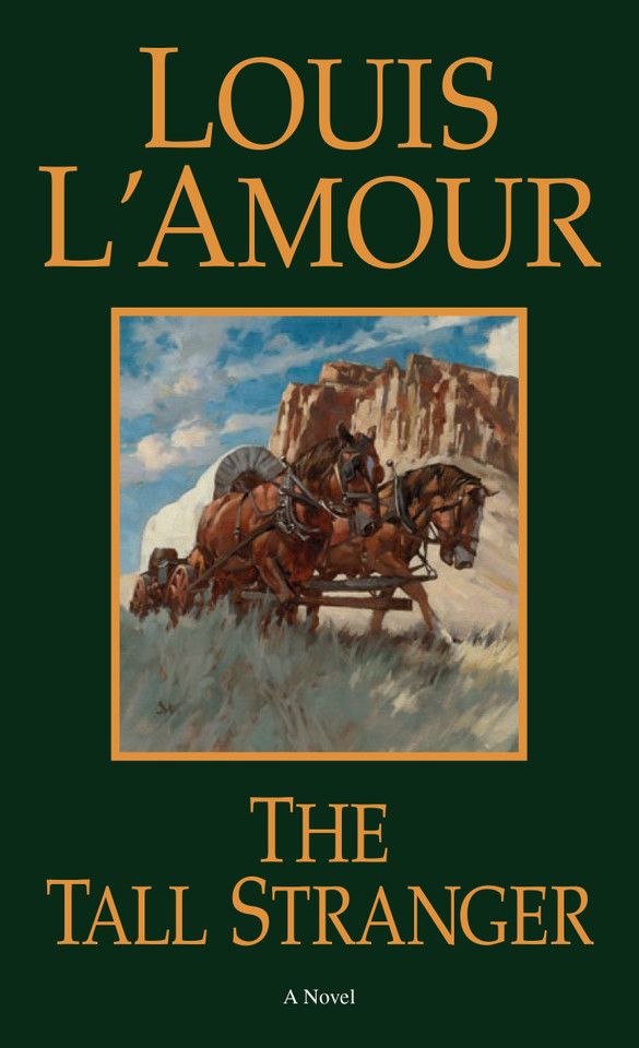 The Tall Stranger: A Novel book cover by Louis L'Amour