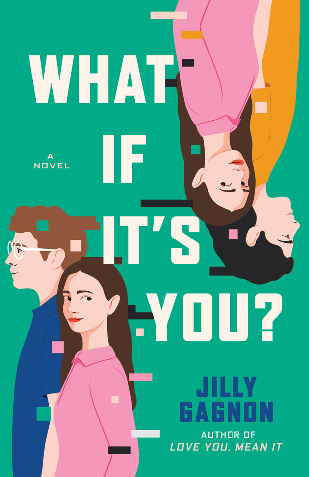What If It's You?: A Novel book cover by Jilly Gagnon