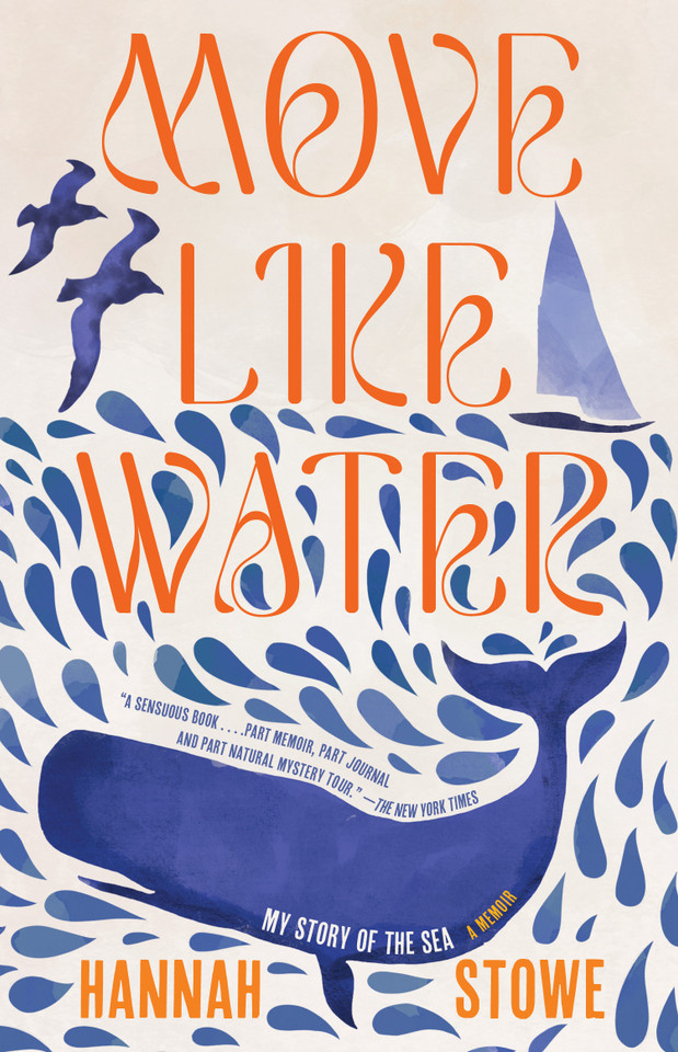 Move Like Water: My Story of the Sea book cover by Hannah Stowe