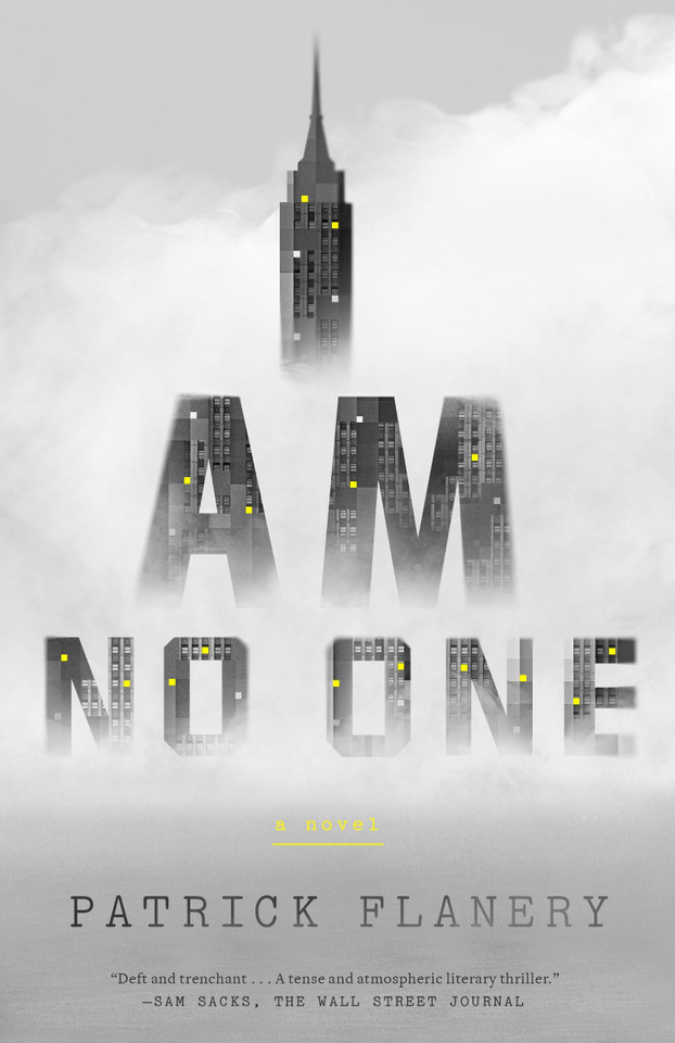 I Am No One: A Novel book cover by Patrick Flanery