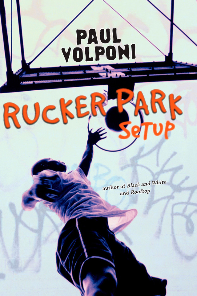 Rucker Park Setup book cover by Paul Volponi