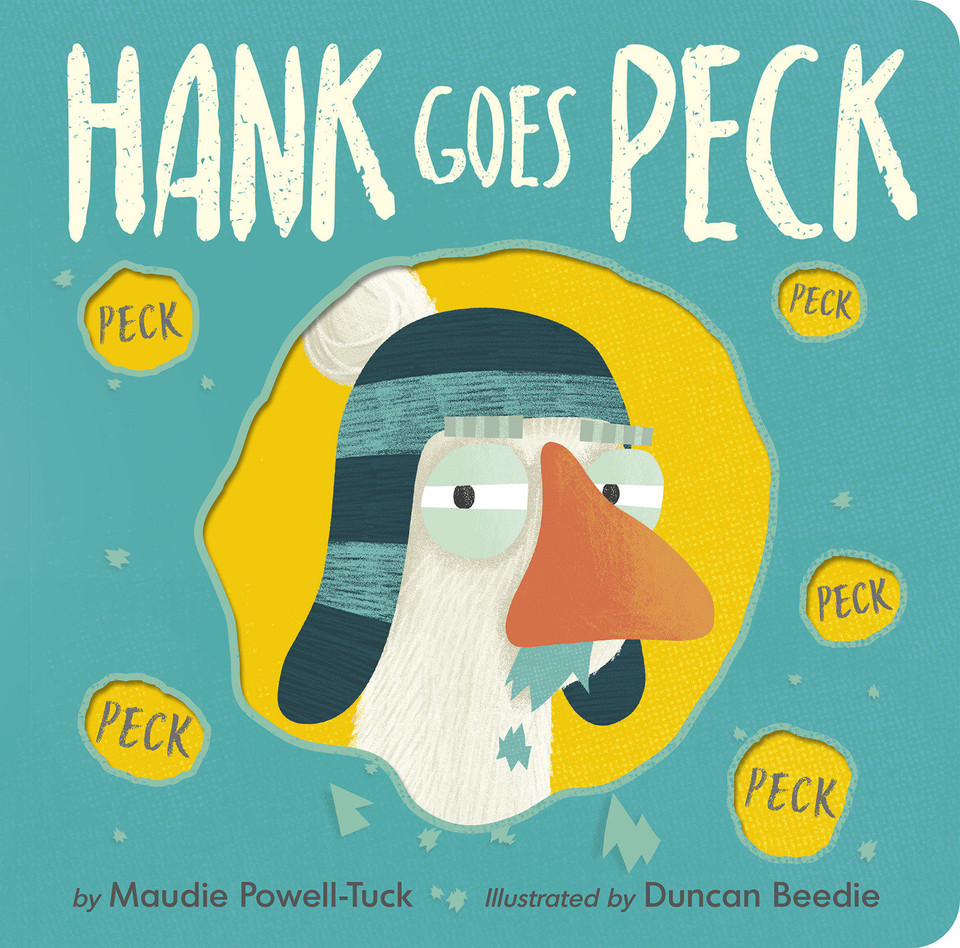 Hank Goes Peck (A Hank Goes Honk Story) book cover by Maudie Powell-Tuck