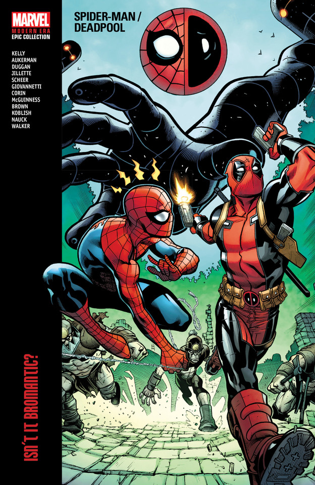 Spider-Man/Deadpool Modern Era Epic Collection: Isn't It Bromantic (SPIDER-MAN/DEADPOOL MODERN ERA EPIC COLLECTION) book cover by Joe Kelly, Marvel Various