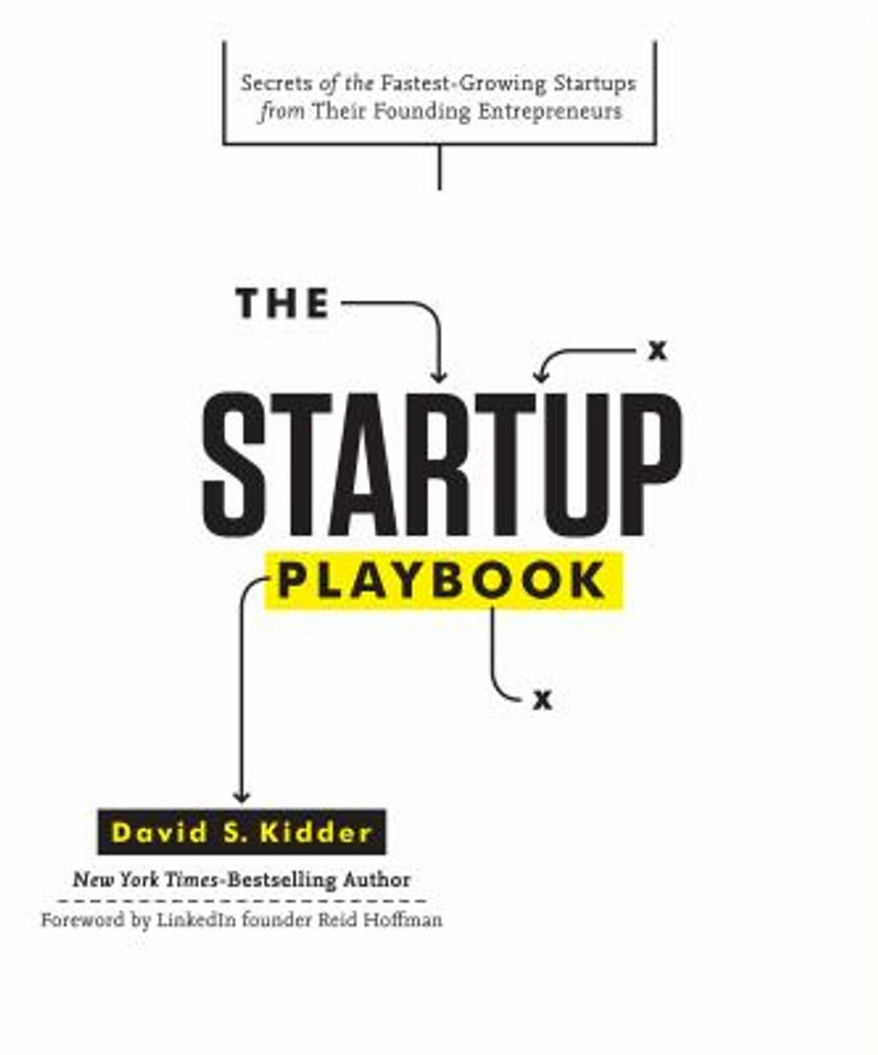 The Startup Playbook: Secrets of the Fastest-Growing Startups from Their Founding Entrepreneurs [Hardcover] Cover
