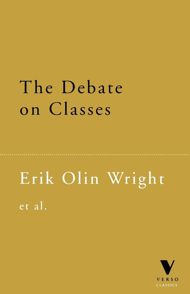 The Debate on Classes book cover by Erik Olin Wright