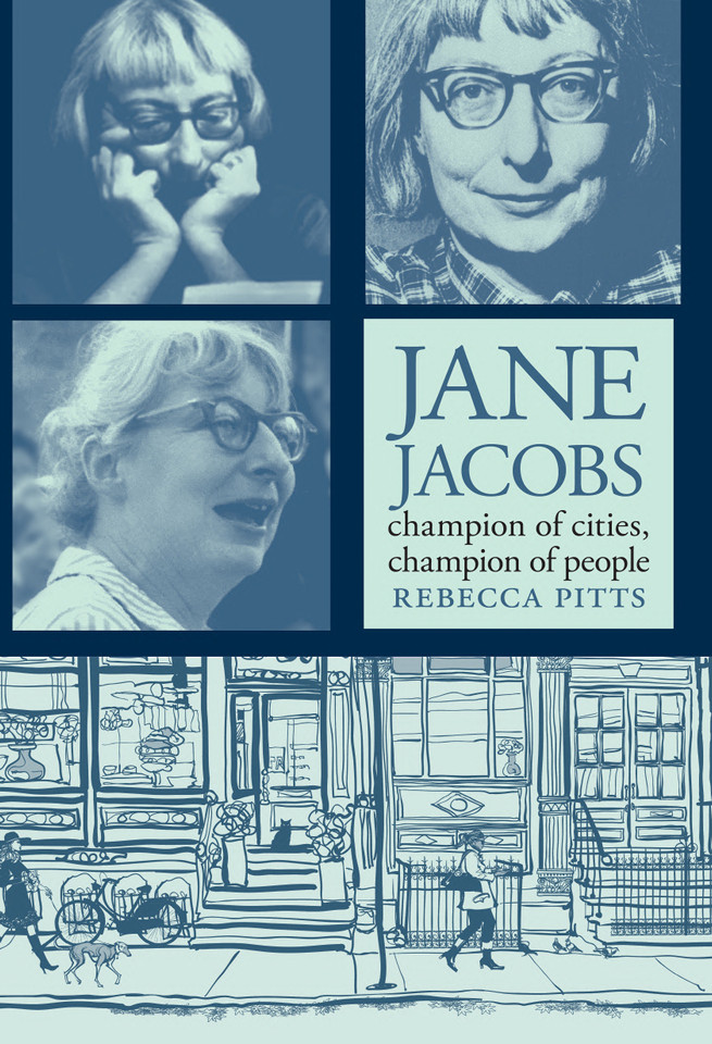 Jane Jacobs: Champion of Cities, Champion of People book cover by Rebecca Pitts