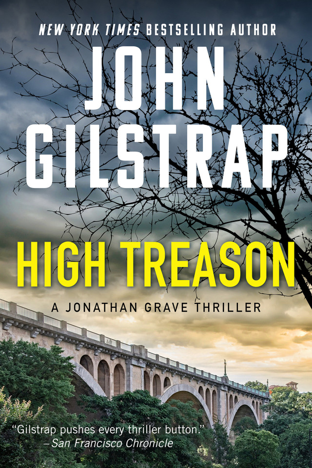 High Treason (A Jonathan Grave Thriller) book cover by John Gilstrap