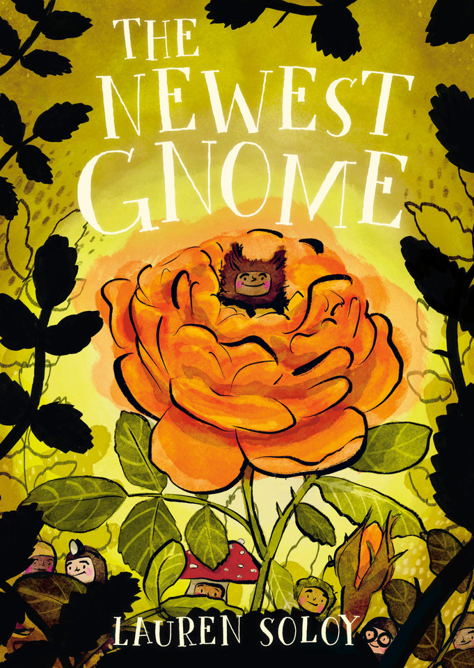 The Newest Gnome (The Hidden World of Gnomes) book cover by Lauren Soloy