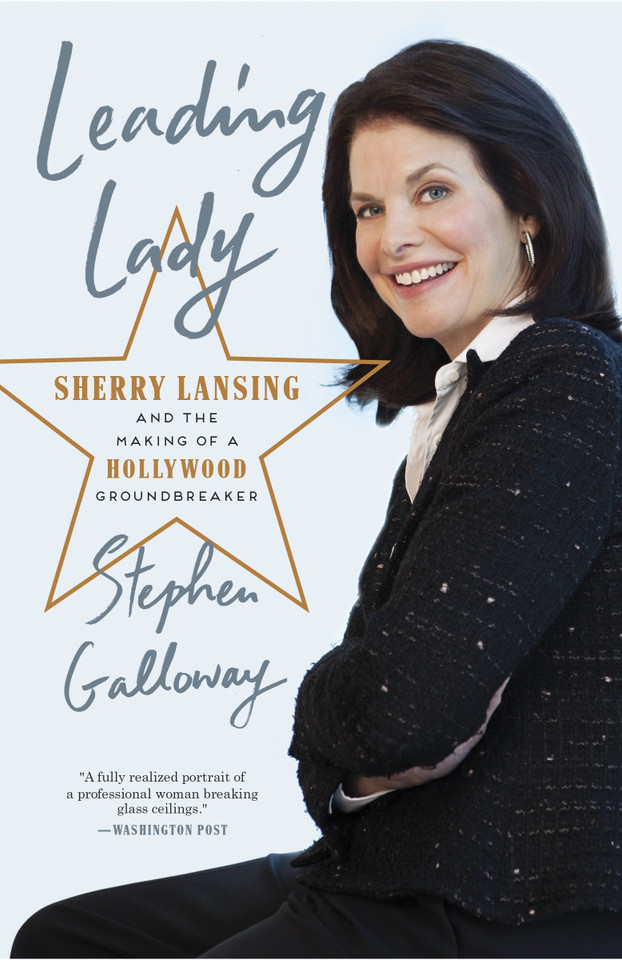 Leading Lady: Sherry Lansing and the Making of a Hollywood Groundbreaker book cover by Stephen Galloway