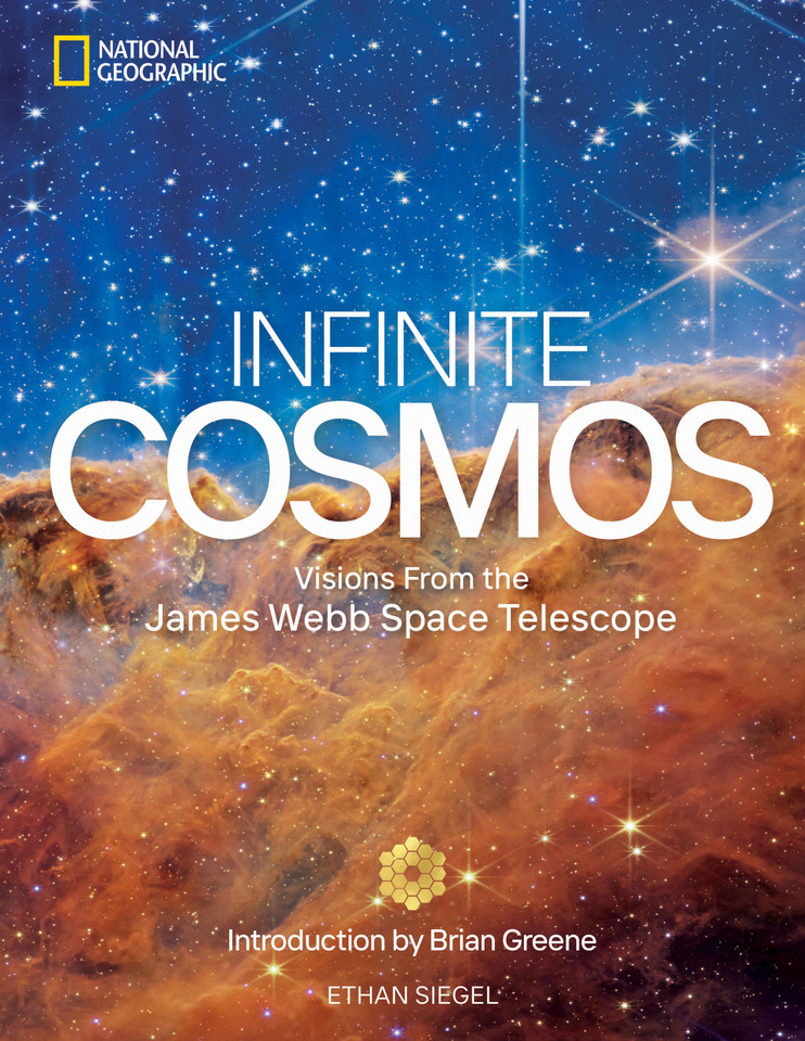 Infinite Cosmos: Visions From the James Webb Space Telescope book cover by Ethan Siegel