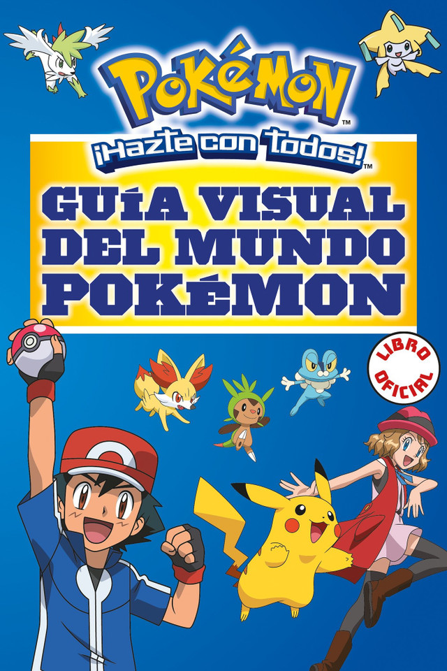 Guía visual del mundo Pokémon / Pokemon Visual Companion (COLECCIÓN POKÉMON) book cover by The Pokémon Company