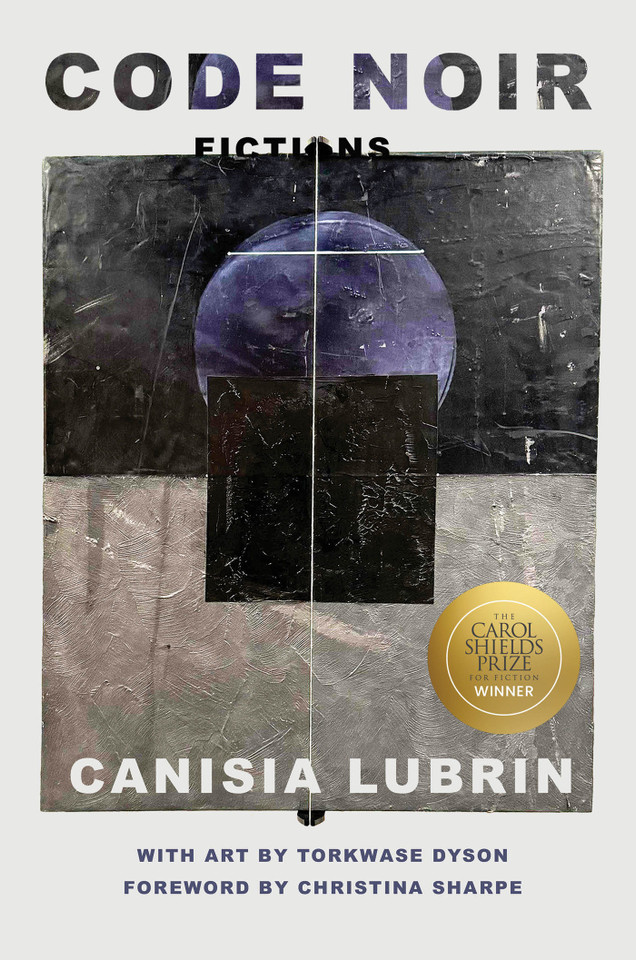 Code Noir: Fictions book cover by Canisia Lubrin