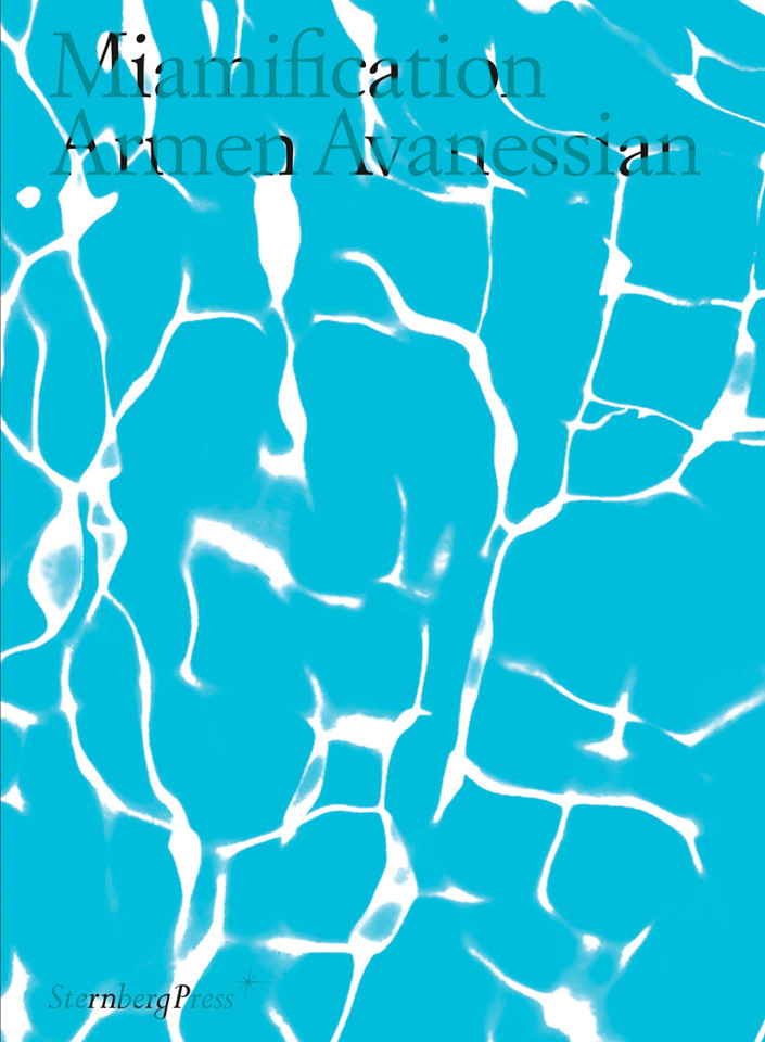 Miamification book cover by Armen Avanessian