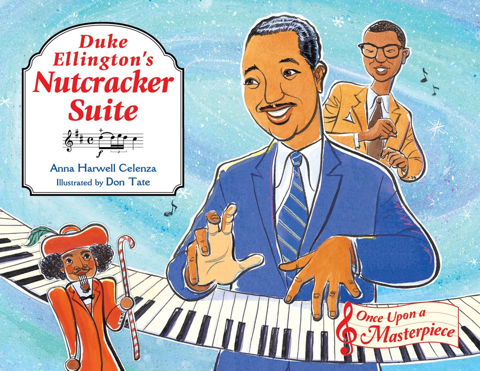 Duke Ellington's Nutcracker Suite (Once Upon a Masterpiece) book cover by Anna Harwell Celenza