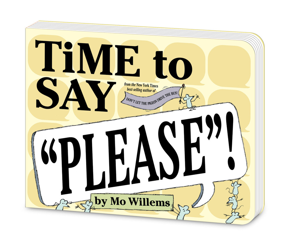 Time to Say Please! (Board Book) book cover by Mo Willems