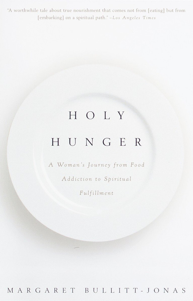 Holy Hunger: A Woman's Journey from Food Addiction to Spiritual Fulfillment book cover by Margaret Bullitt-Jonas