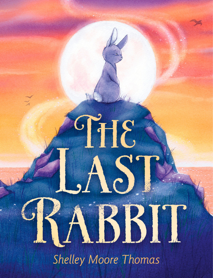 The Last Rabbit book cover by Shelley Moore Thomas