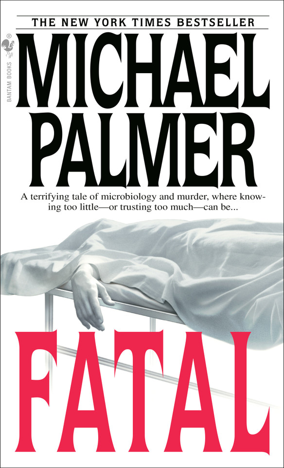 Fatal: A Novel book cover by Michael Palmer