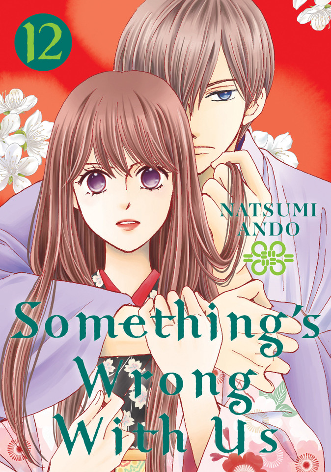 Something's Wrong With Us 12 (Something's Wrong With Us) book cover by Natsumi Ando