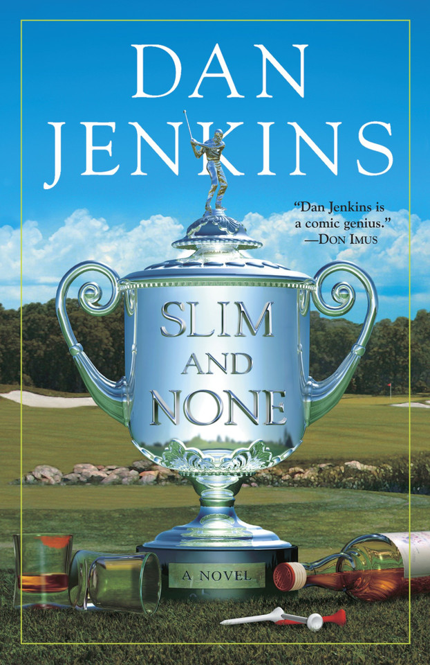 Slim and None book cover by Dan Jenkins