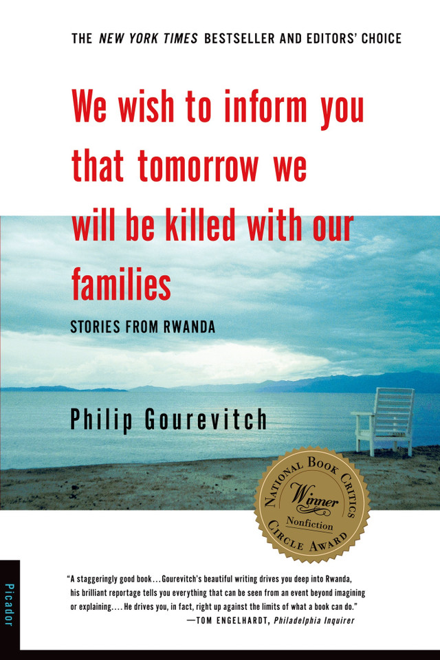 We Wish to Inform You That Tomorrow We Will Be Killed with Our Families: Stories from Rwanda book cover by Philip Gourevitch