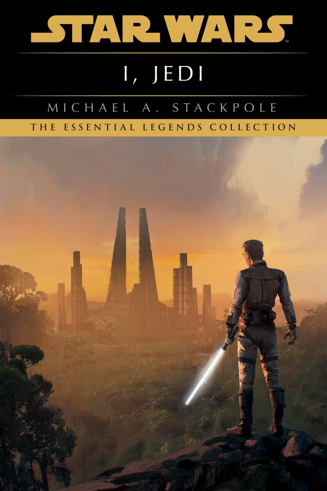 I, Jedi: Star Wars Legends (Star Wars - Legends) book cover by Michael A. Stackpole