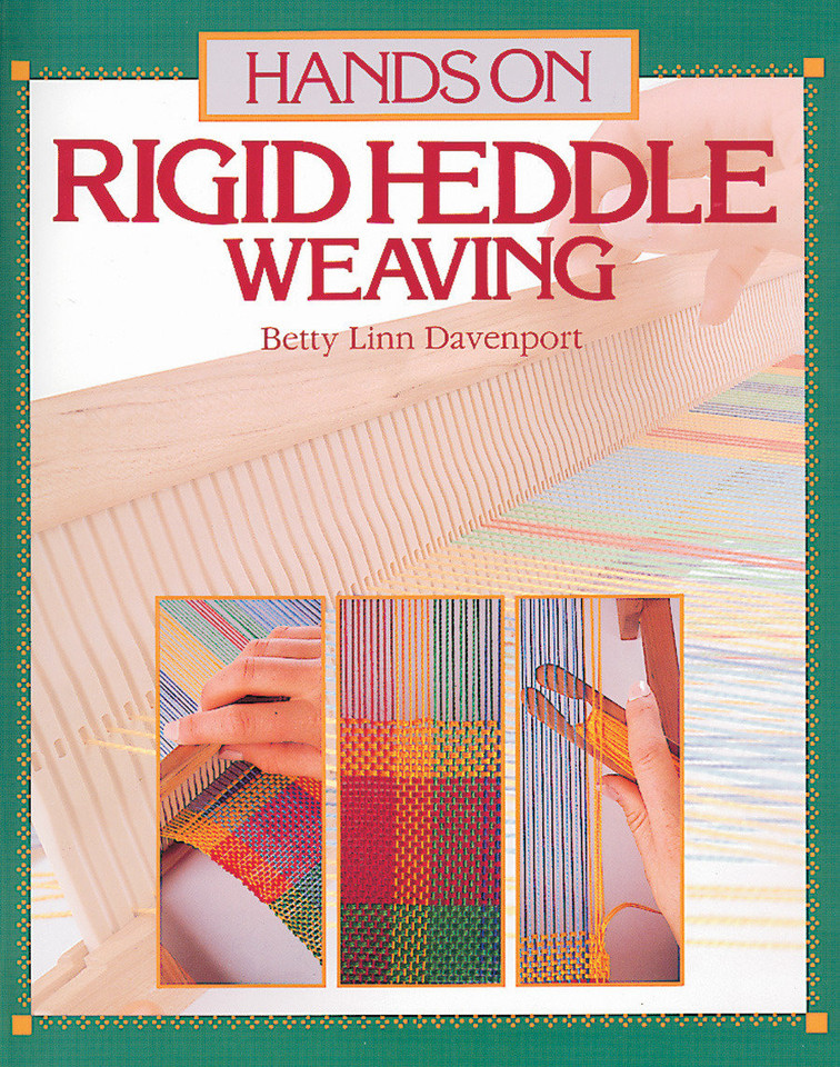 Hands on Rigid Heddle Weaving book cover by Betty Linn Davenport