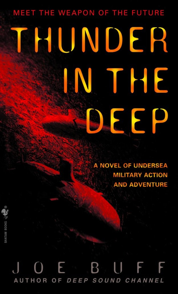 Thunder in the Deep: A Novel of Undersea Military Action and Adventure (Jeffrey Fuller) book cover by Joe Buff